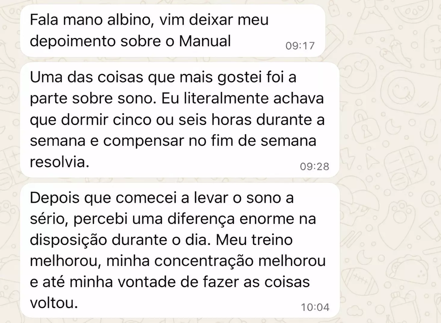 Depoimento de leitor sobre sono e disposição